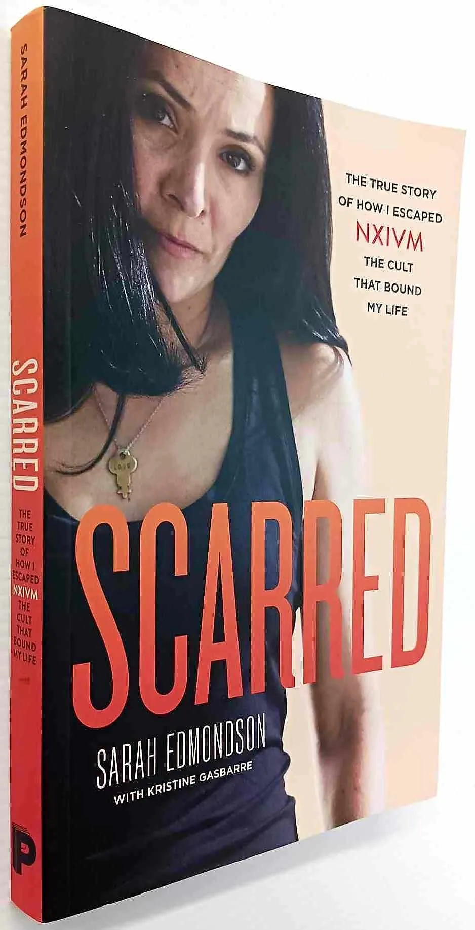 SCARRED - Sarah Edmondson, Kristine Gasbarre